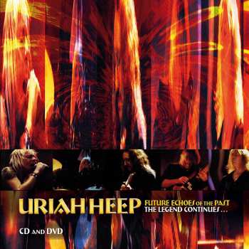 Album Uriah Heep: Future Echoes Of The Past
