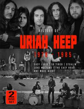 Uriah Heep: History Of / 1978 - 1985