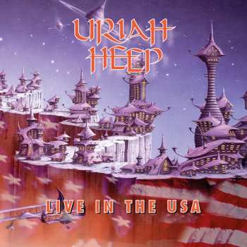 Uriah Heep: Live In The USA