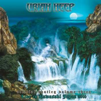2CD Uriah Heep: Official Bootleg Volume Three: Live In Kawasaki Japan 2010 21365