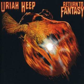 Album Uriah Heep: Return To Fantasy