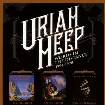 Album Uriah Heep: Words In The Distance 1994-1998