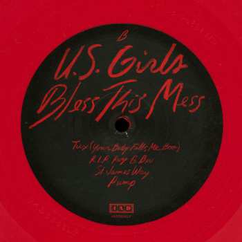 LP U.S. Girls: Bless This Mess LTD | CLR 501342