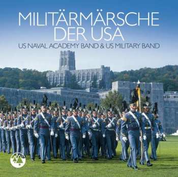 Album Us Naval Academy Band / Us Military Band: Militärmärsche Der Usa