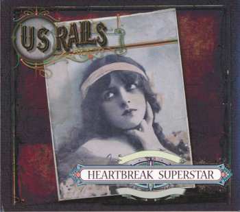 Album US Rails: Heartbreak Superstar