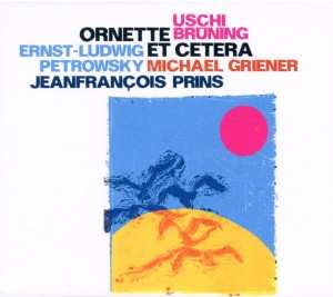 Album Uschi Brüning: Ornette Et Cetera