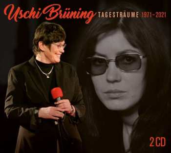 Album Uschi Brüning: Tagesträume 1971 - 2021