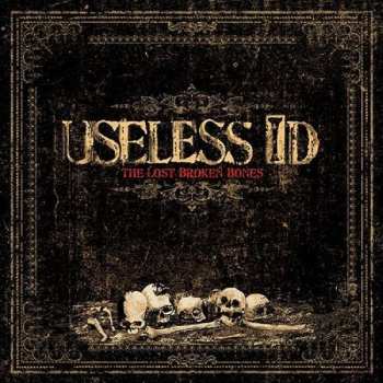 Album Useless ID: The Lost Broken Bones