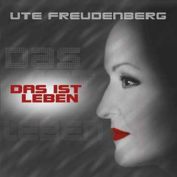 Album Ute Freudenberg: Das Ist Leben
