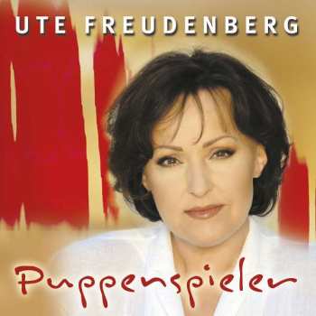 CD Ute Freudenberg: Puppenspieler 332433