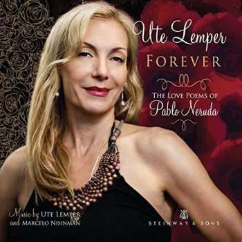 CD Ute Lemper: Forever (The Love Poems of Pablo Neruda) 438390