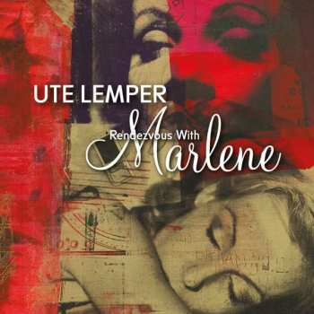 Album Ute Lemper: Rendezvous With Marlene