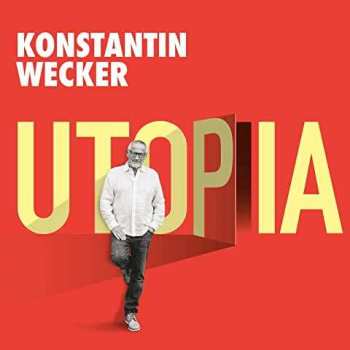 Album Konstantin Wecker: Utopia