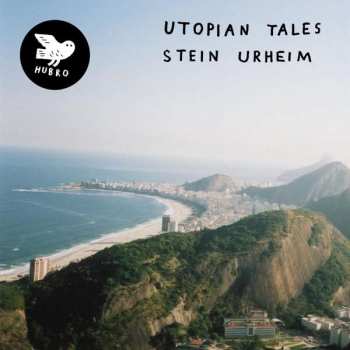 Album Stein Urheim: Utopian Tales