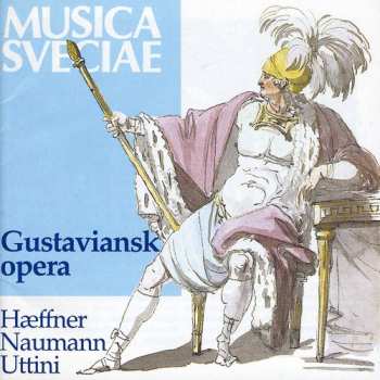 Album Uttini / Martinpelto / Hoffstedt: Gustavian Opera