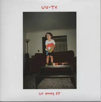 UV-TV: Go Away EP