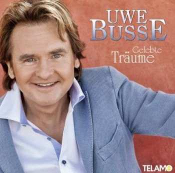 Album Uwe Busse: Gelebte Träume