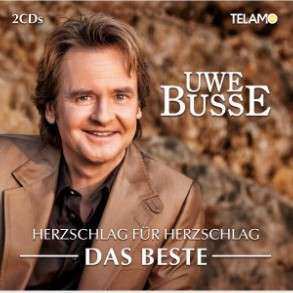 Album Uwe Busse: Herzschlag Für Herzschlag: Das Beste