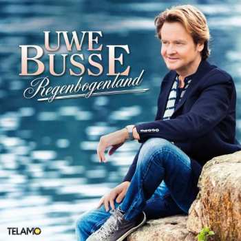 Album Uwe Busse: Regenbogenland