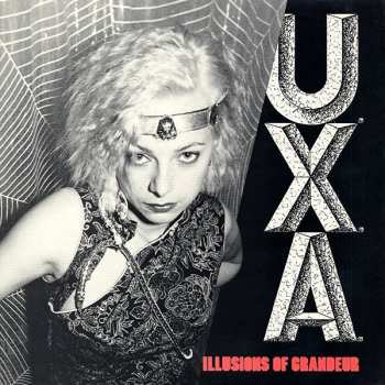 Album U.X.A.: Illusions Of Grandeur