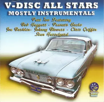 The V-Disc All Stars: Mostly Instrumentals Part Two
