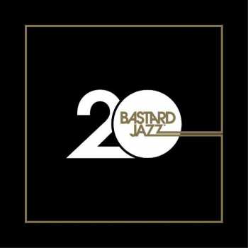4LP Various: 20 Years Of Bastard Jazz LTD 419747
