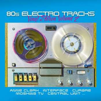 Album Various: 80s Electro Tracks - Vinyl Edition Volume 2
