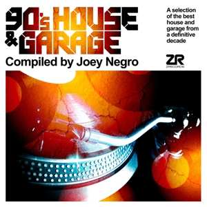 Album Various: 90's House & Garage Vol. 1: Compiled By Joey Negro