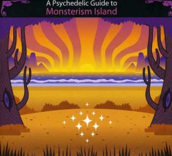 Album Various: A Psychedelic Guide To Monsterism