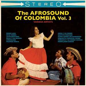 2LP Various: The Afrosound Of Colombia Vol. 3 420267