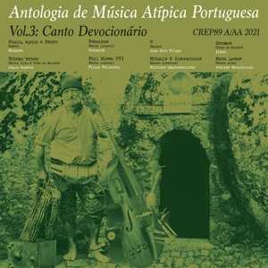 Album Various: Antologia De Música Atípica Portuguesa Vol. 3: Canto  Devocionário 