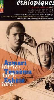 2CD Tessema Eshete: Éthiopiques 27: Centennial Of The First Ethiopian Music Recordings 422568