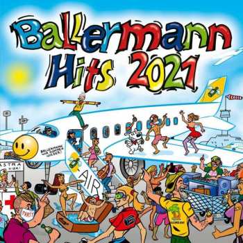 Various: Ballermann Hits 2021