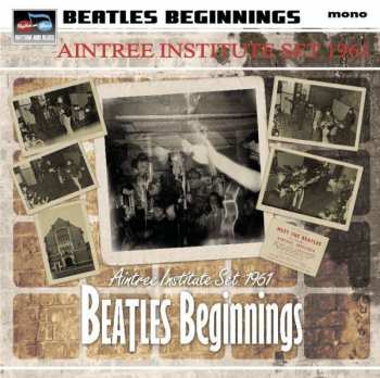 Album V/a: Beatles Beginnings: The Aintree Institute Set 1961