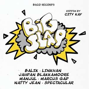 Album Various: Big Slap Riddim By City Kay