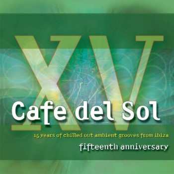 Album Various: Cafe Del Sol Xv