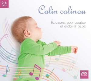 Various: Calin Calinou 20 Berceuses Et Chan