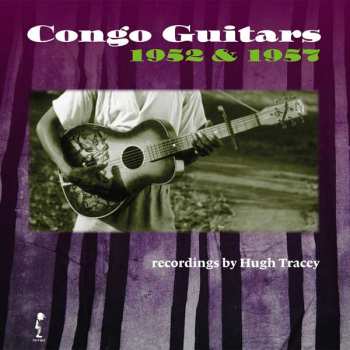 Album Various: Congo Guitars 1952 & 1957