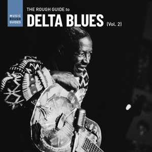 CD Various: The Rough Guide To Delta Blues (Vol. 2) 427441