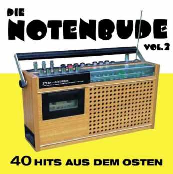 Various: Die Notenbude Vol. 2 - 40 Hits Aus Dem Osten