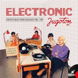Album Various: Electronic Jugoton Vol.1