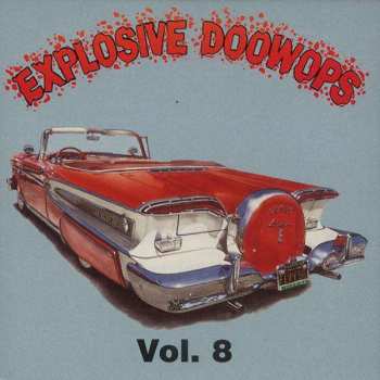 Album Various: Explosive Doowops Vol.8