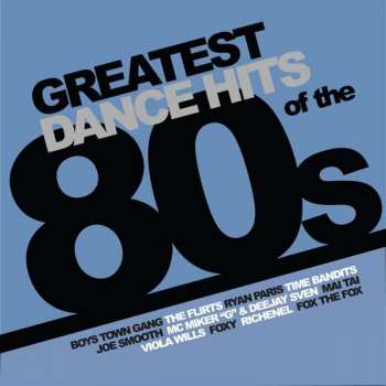 Album Various: Greatest Dance Hits Of The 80s