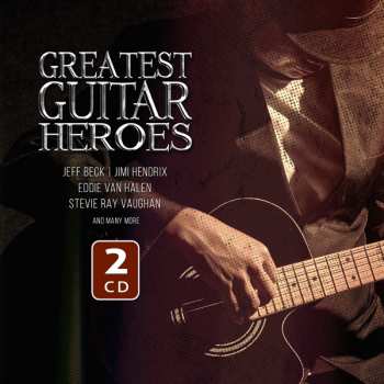 2CD Various: Greatest Guitar Heroes 416990