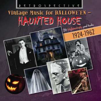 Album Various: Haunted House: Vintage Music For Halloween