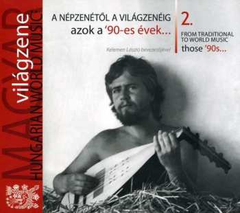 Album Various: Hungarian World Music 2