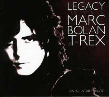 Album Various: Legacy: The Music Of Marc Bolan & T-rex