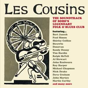 Album Various: Les Cousins: The Soundtrack Of Soho's Legendary Folk & Blues Club
