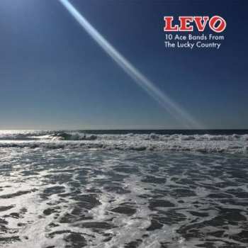 Album Various: Levo: 10 Ace Bands From The Lucky Country