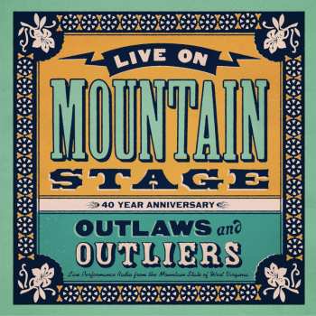 Various: Live On Mountain Stage: Outlaws &